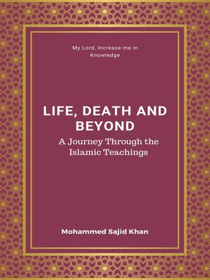 cover image of Life, Death and Beyond in Islam